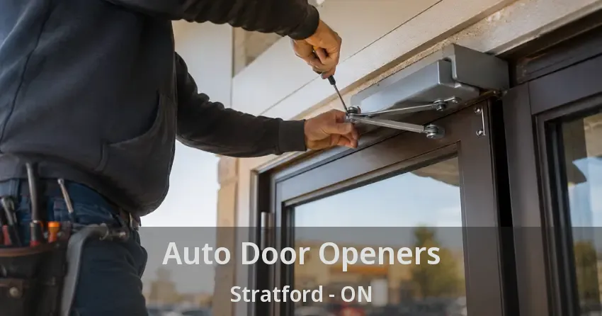 Auto Door Openers Stratford - ON