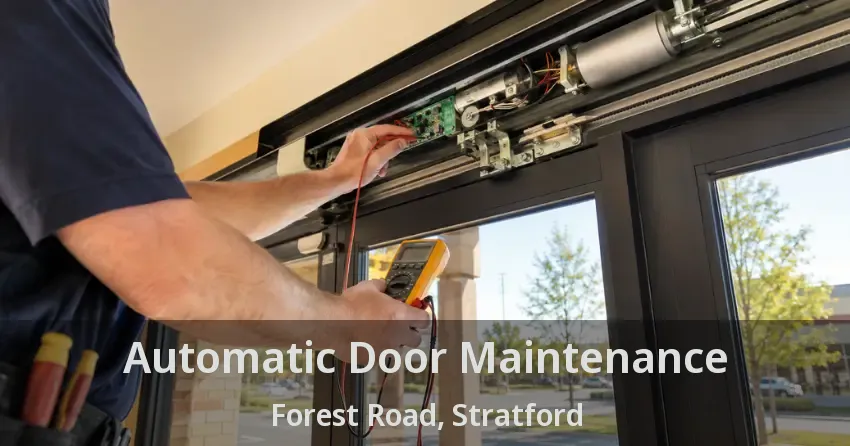 Automatic Door Maintenance Forest Road, Stratford - ON