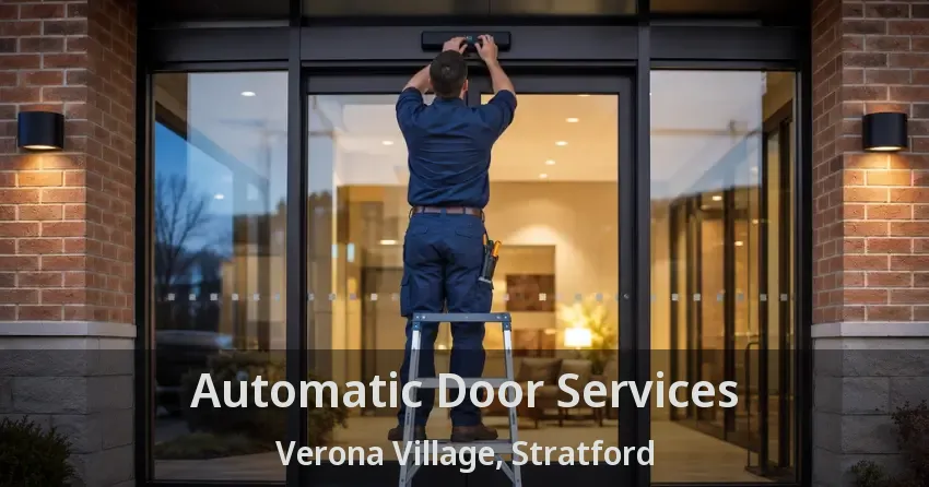 Automatic Door Services Verona Village, Stratford - ON