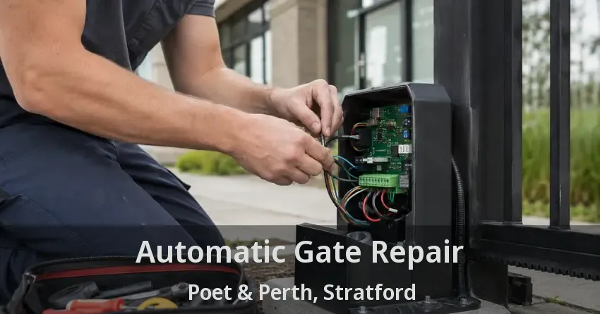 Automatic Gate Repair Poet & Perth, Stratford - ON