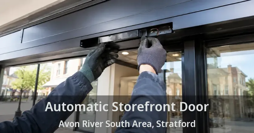 Automatic Storefront Door Avon River South Area, Stratford - ON