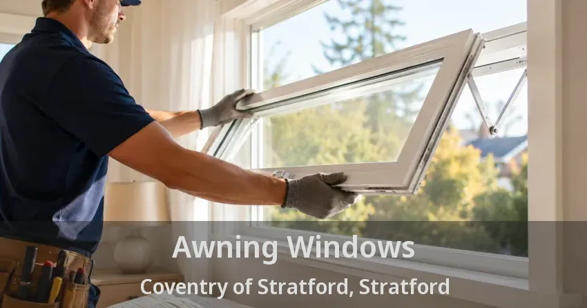 Awning Windows Coventry of Stratford, Stratford - ON