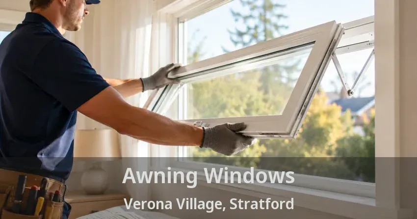 Awning Windows Verona Village, Stratford - ON