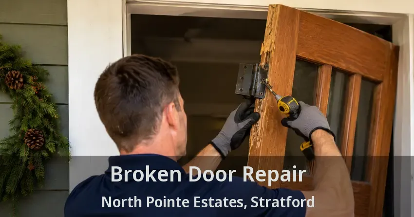 Broken Door Repair North Pointe Estates, Stratford - ON