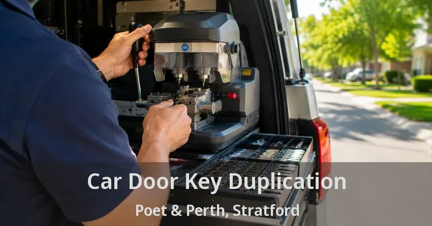 Car Door Key Duplication Poet & Perth, Stratford - ON