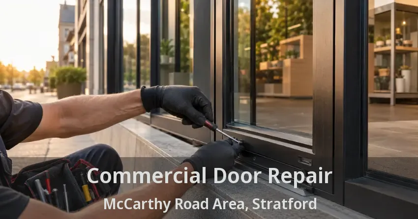 Commercial Door Repair McCarthy Road Area, Stratford - ON