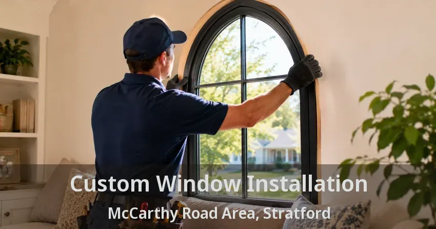 Custom Window Installation McCarthy Road Area, Stratford - ON