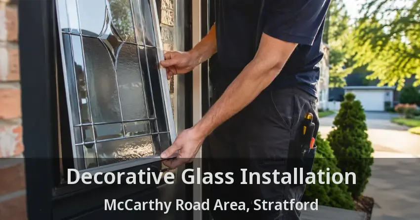 Decorative Glass Installation McCarthy Road Area, Stratford - ON