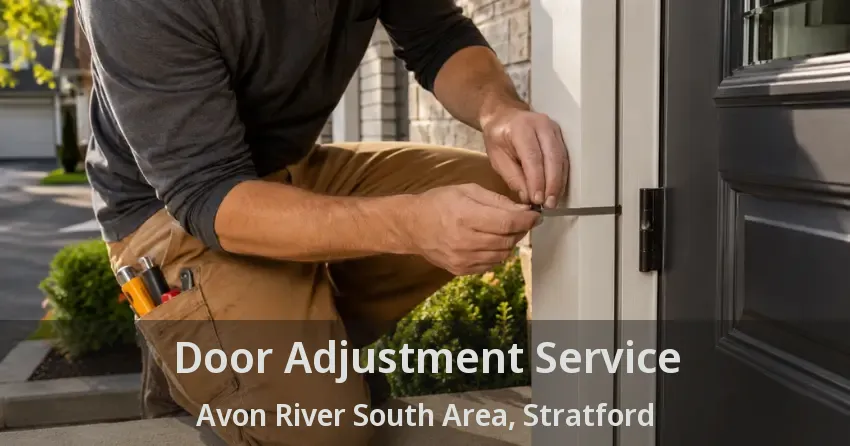 Door Adjustment Service Avon River South Area, Stratford - ON