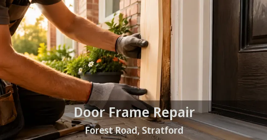 Door Frame Repair Forest Road, Stratford - ON