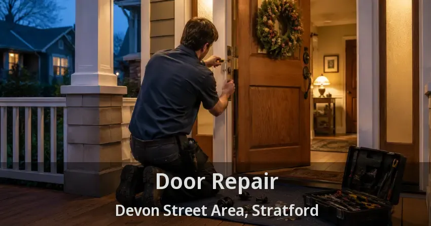 Door Repair Devon Street Area, Stratford - ON