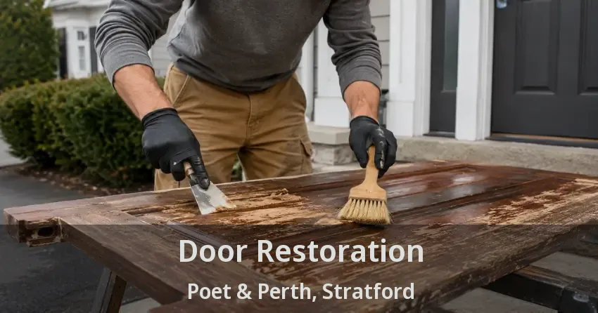 Door Restoration Poet & Perth, Stratford - ON