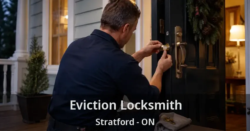 Eviction Locksmith Stratford - ON