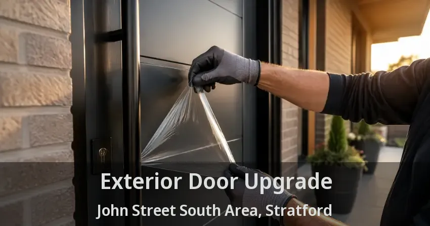 Exterior Door Upgrade John Street South Area, Stratford - ON