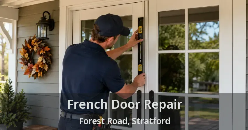 French Door Repair Forest Road, Stratford - ON