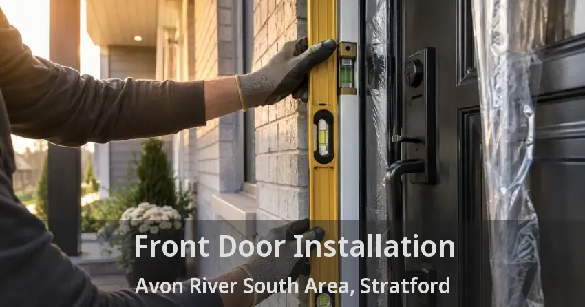 Front Door Installation Avon River South Area, Stratford - ON