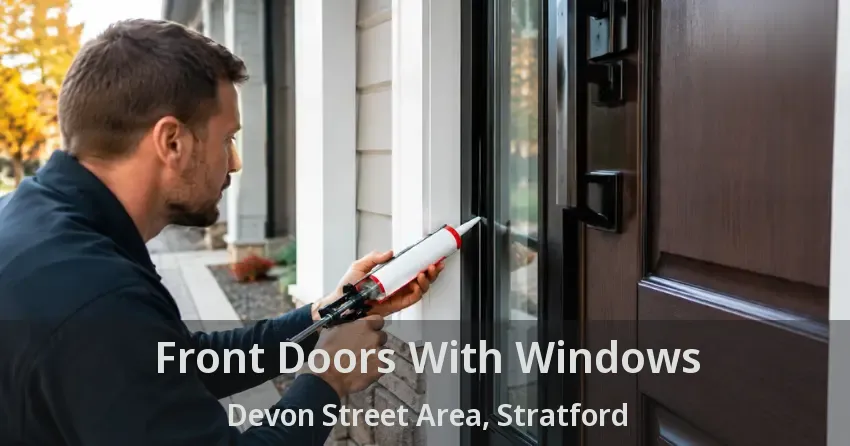 Front Doors With Windows Devon Street Area, Stratford - ON