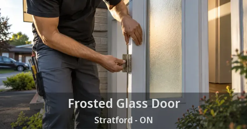 Frosted Glass Door Stratford - ON