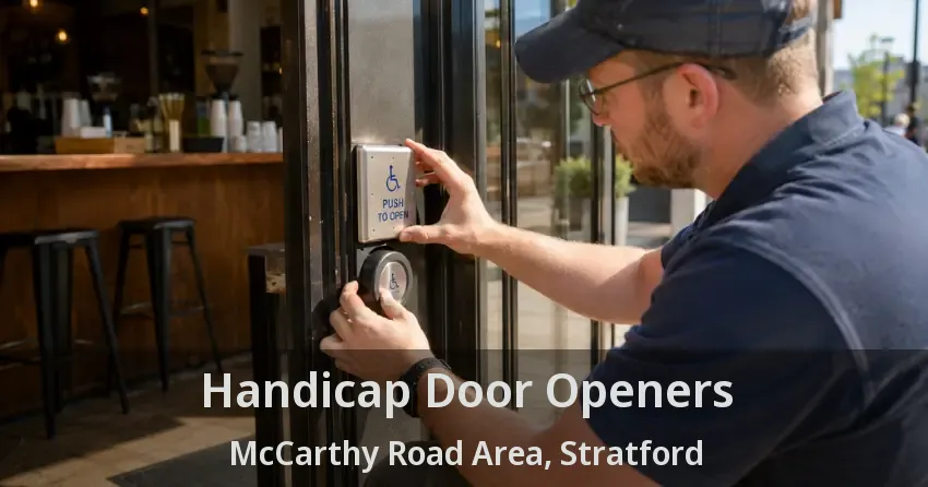 Handicap Door Openers McCarthy Road Area, Stratford - ON