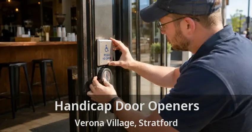 Handicap Door Openers Verona Village, Stratford - ON