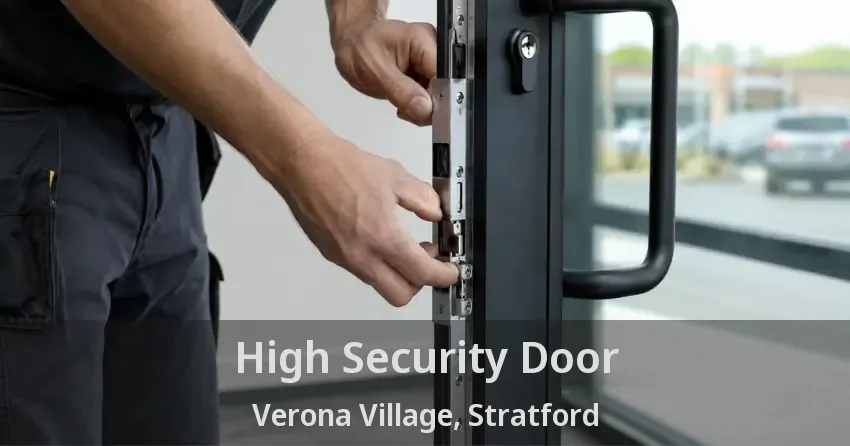 High Security Door Verona Village, Stratford - ON