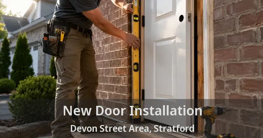 New Door Installation Devon Street Area, Stratford - ON