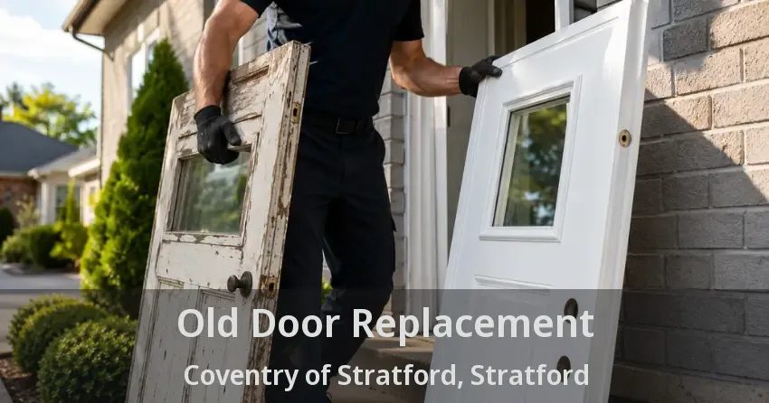 Old Door Replacement Coventry of Stratford, Stratford - ON