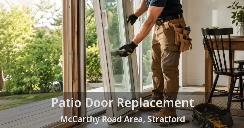 Patio Door Replacement McCarthy Road Area, Stratford - ON