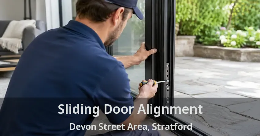Sliding Door Alignment Devon Street Area, Stratford - ON