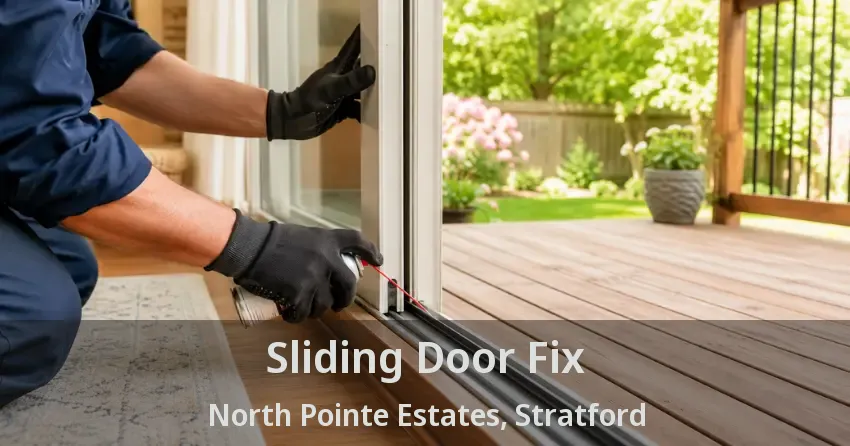 Sliding Door Fix North Pointe Estates, Stratford - ON