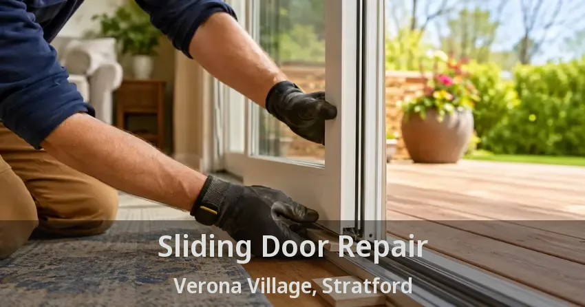Sliding Door Repair Verona Village, Stratford - ON