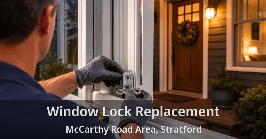 Window Lock Replacement McCarthy Road Area, Stratford - ON