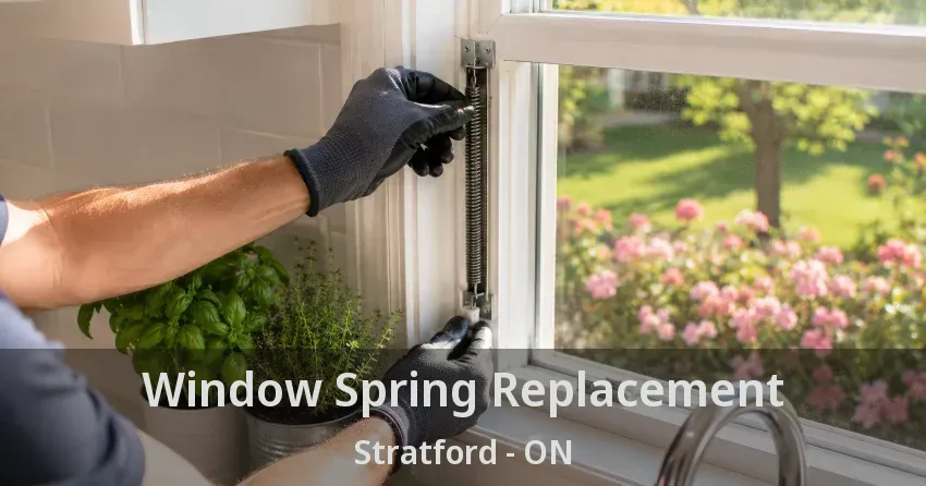 Window Spring Replacement Stratford - ON