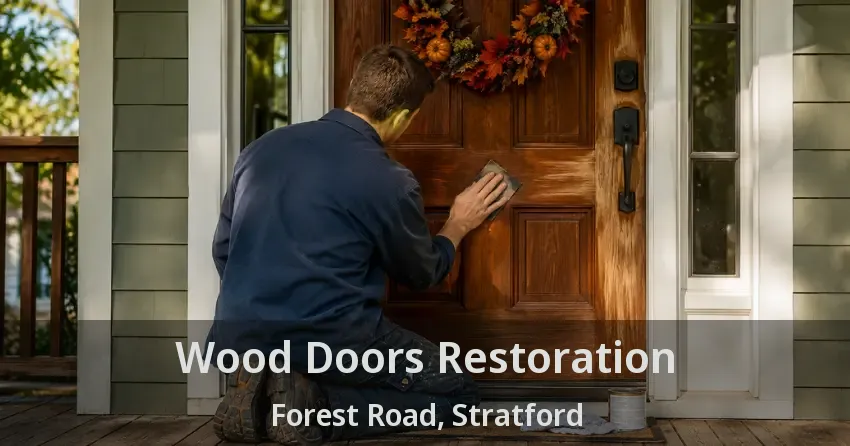 Wood Doors Restoration Forest Road, Stratford - ON